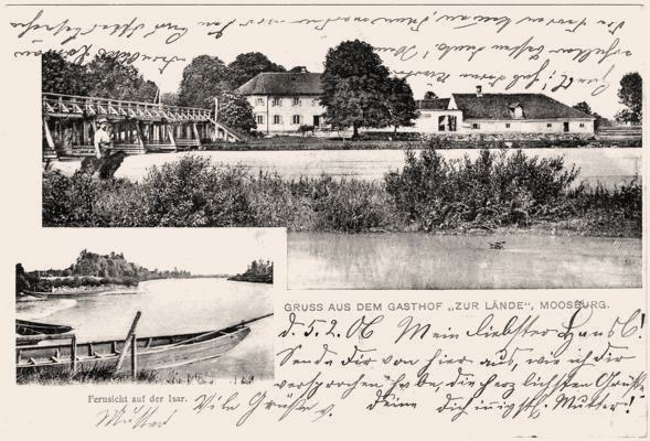 Moosburg Isarbr�cke mit Gasthof zur L�nde, Postkarte 05.02.1906