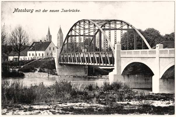 Moosburg mit der neuen Isarbr�cke, Postkarte vom 02.07.1909