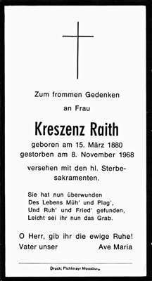 Sterbebildchen Kreszenz Raith, *15.03.1880 †08.11.1968