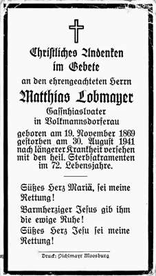 Sterbebildchen Matthias Lobmayer, *19.11.1869 †30.08.1941Sterbebildchen Matthias Lobmayer, *19.11.1869 †30.08.1941