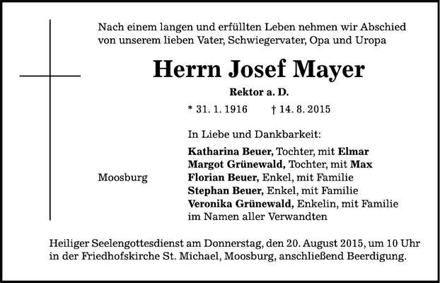 Todesanzeige Josef Mayer, *31.01.1916 †14.08.2015