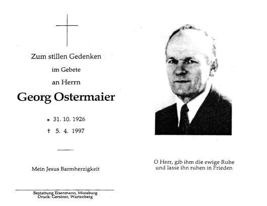 Sterbebildchen Georg Ostermaier, *31.10.1926 †05.04.1997