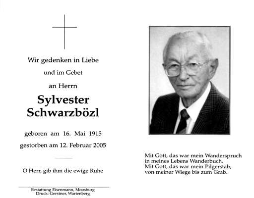 Sterbebildchen Sylvester Schwarzbzl *16.05.1915 †12.02.2005