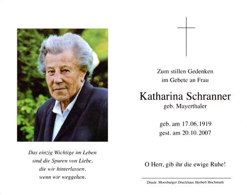 Sterbebildchen Katharina Schranner, geb. Mayerthaler *17.06.1919 †20.10.2007