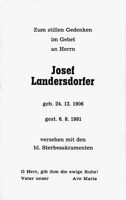 Sterbebildchen Josef Landersdorfer, *24.12.1906 †06.08.1981