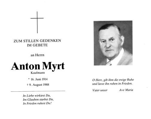 Sterbebildchen Anton Myrt, *16.06.1914 †09.08.1988