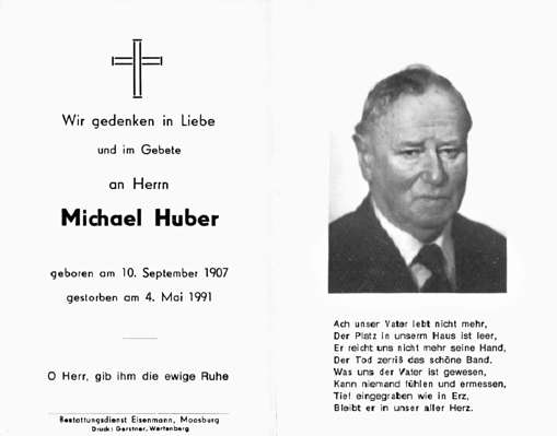 Sterbebildchen Michael Huber, *10.09.1907 †04.05.1991
