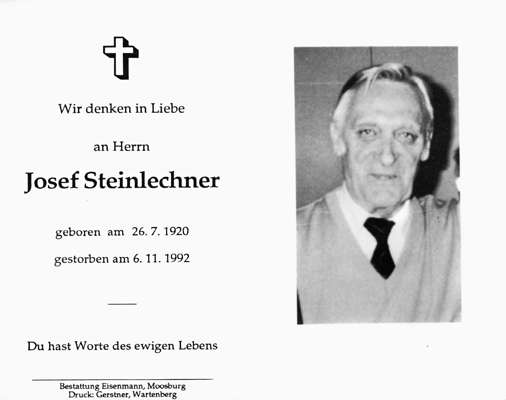 Sterbebildchen Josef Steinlechner, *26.07.1920 †06.11.1992