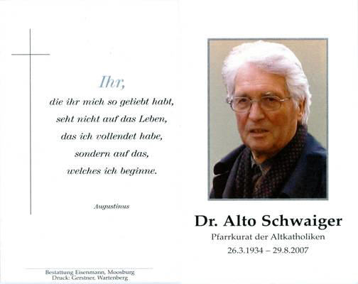 Sterbebildchen Dr. Alto Schwaiger, *1934 †2007