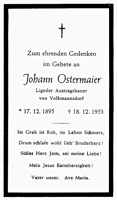 Sterbebildchen Johann Ostermaier, *17.12.1895 †18.12.1953