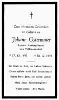 Sterbebildchen Johann Ostermaier, *17.12.1895 †18.12.1953
