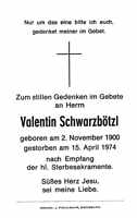 Sterbebildchen Valentin Schwarzbzl, *02.11.1900 †15.04.1974
