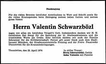 Danksagung Valentin Schwarzbzl, *02.11.1900 †15.04.1974