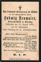 Sterbebildchen Ludwig Neumaier, *1835 †14.08.1885