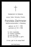 Sterbebildchen Franziska Zachmeier, *29.07.1904 †10.04.1958
