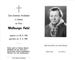 Sterbebildchen Walburga Felsl, *1903 †1987