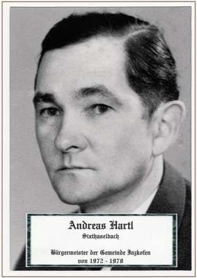 Andreas Hartl, BM der Gemeinde Inzkofen von 1972-1978