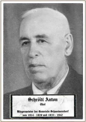 Anton Schr�dl, BM der Gemeinde Schweinersdorf von 1914-1920 und 1933-1942