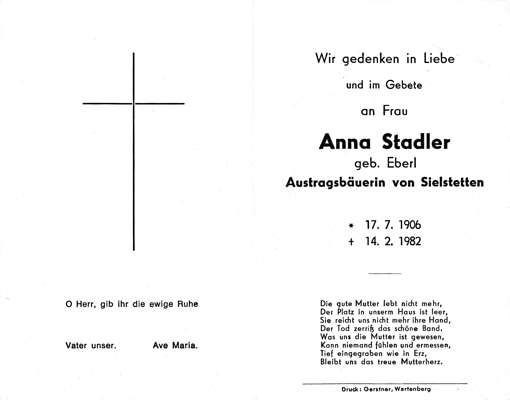 Sterbebildchen 1982 Anna Stadler *17.07.1906 †14.02.1982 geb. Eberl Austragsb�uerin von Sielstetten