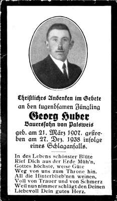 Sterbebildchen 1938 Georg Huber *21.03.1907 †27.12.1938 Bauerssohn von Palsweis
