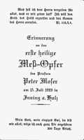 Zur Erinnerung an das erste hl. Mess-Opfer von Peter Moser 15. Juli 1923  in Inning am Holz