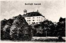 Schlo� Isareck, Ausschnitt Postkarte 1915