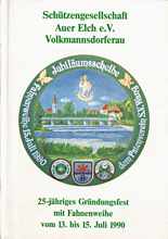 Sch�tzengesellschaft Auer Elch e.V. Volkmannsdorferau, 25-j�hriges Gr�ndungsfest 1990