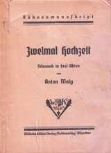 1984 Theatergruppe der FFrw. Wang: „Zweimal Hochzeit“ B�hnenmanuskript