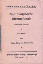 1985 Theatergruppe der FFrw. Wang: „Das Blauseidene Strumpfband“ B�hnenmanuskript