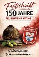 Festschrift 150 Jahre Feuerwehr Wang - 2026